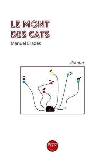 Couverture du livre « Le mont des cats » de Manuel Erades aux éditions Mvo Editions