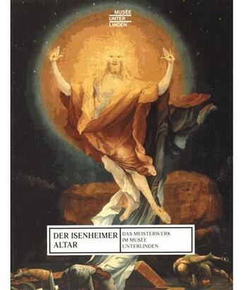 Couverture du livre « Der Isenheimer altar » de Grunewald et Mathias et Nicolas De Haguenau aux éditions Reunion Des Musees Nationaux