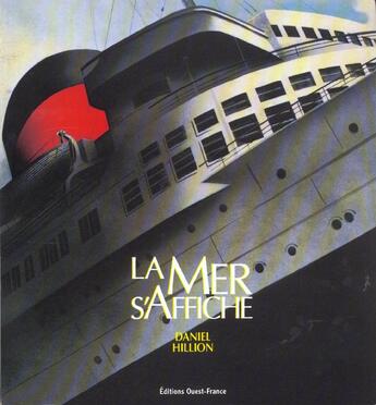 Couverture du livre « La mer s'affiche » de Daniel Hillion aux éditions Ouest France