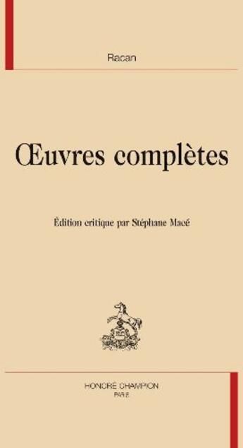 Couverture du livre « Oeuvres complètes » de Racan aux éditions Honore Champion