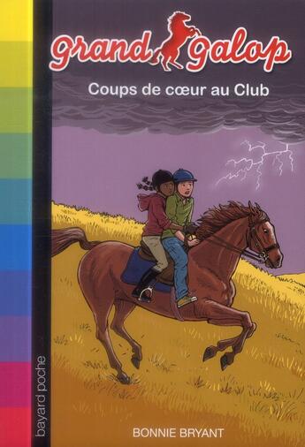 Couverture du livre « Grand galop t.609 ; coups de coeur au club » de Bonnie Bryant aux éditions Bayard Jeunesse