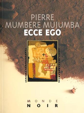 Couverture du livre « Ecce Ego » de Mumbere Mujumba aux éditions Hatier