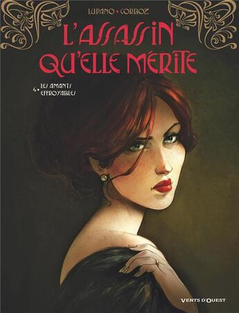 Couverture du livre « L'assassin qu'elle mérite Tome 4 ; les amants effroyables » de Wilfrid Lupano et Yannick Corboz aux éditions Vents D'ouest