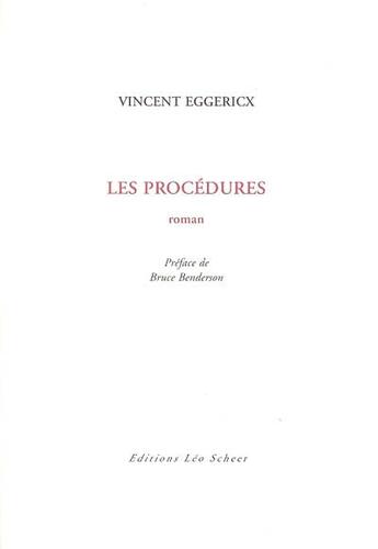 Couverture du livre « Procedures (les) » de Vincent Eggericx aux éditions Leo Scheer