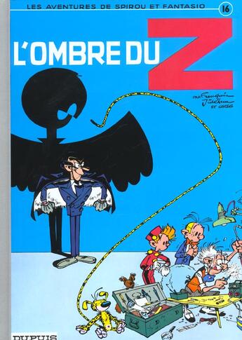 Couverture du livre « Spirou et Fantasio Tome 16 : l'ombre du Z » de Greg et Jidehem et Andre Franquin aux éditions Dupuis