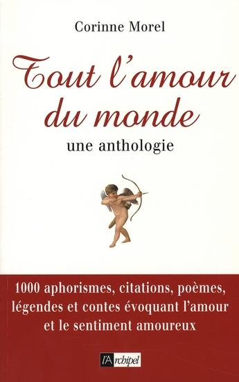 Couverture du livre « Tout l'amour du monde ; une anthologie » de Morel-C aux éditions Archipel