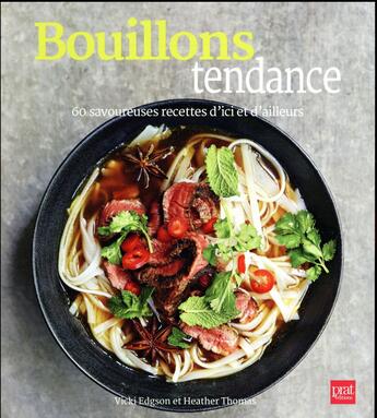 Couverture du livre « Bouillons tendance » de Heather Thomas et Vicki Edgson aux éditions Prat Prisma