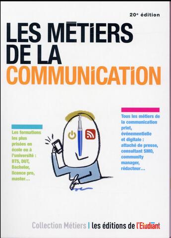 Couverture du livre « Les métiers de la communication (20e édition) » de Christine Aubree aux éditions L'etudiant