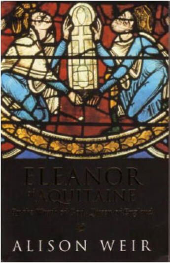 Couverture du livre « Alienor D'Aquitaine, Reine De Coeur Et De Colere » de Alison Weir aux éditions Siloe
