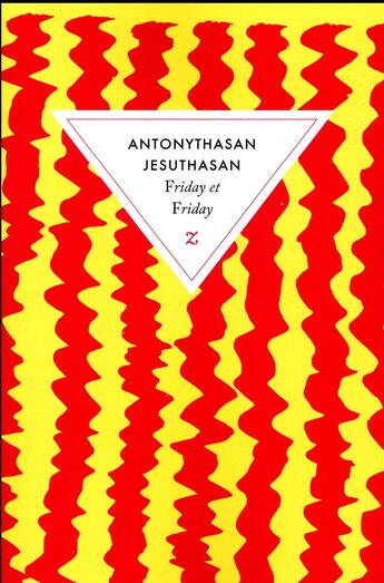 Couverture du livre « Friday et friday » de Antonythan Jesuthasan aux éditions Zulma