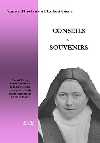 Couverture du livre « Conseils et souvenirs » de Therese De L'Enfant-Jesus aux éditions Saint-remi