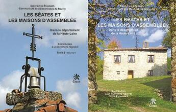 Couverture du livre « Les Béates et les Maisons d'Assemblée de Haute-Loire t.2 » de Soeur Anne-Elisabeth aux éditions Creer