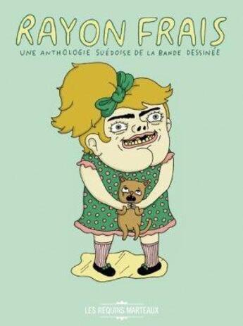 Couverture du livre « Rayon frais ; une anthologie de la bande dessinée suedoise » de  aux éditions Requins Marteaux