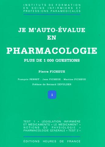 Couverture du livre « Je m'auto-evalue en pharmacologie » de  aux éditions Heures De France