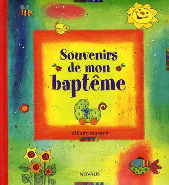 Couverture du livre « Souvenirs de mon baptême » de Nagel B aux éditions Novalis