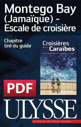 Couverture du livre « Montego Bay (Jamaïque) ; escale de croisière » de  aux éditions Ulysse