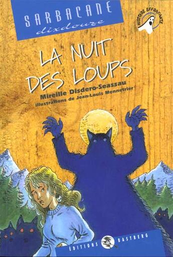 Couverture du livre « La nuit des loups » de Pourcher et Disdero aux éditions Bastberg