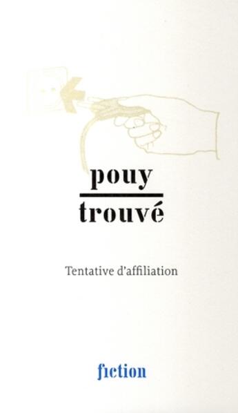 Couverture du livre « Pouy-trouvé ; tentative d'affiliation » de Pouy Et Trouve/ aux éditions Mac Val