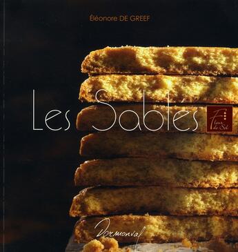 Couverture du livre « Les sablés » de Eleonore De Greef aux éditions Dormonval