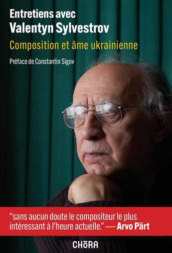 Couverture du livre « Entretiens avec v.sylvestrov, composition et ame ukrainienne » de Sylvestrov/Valentyn aux éditions Chora