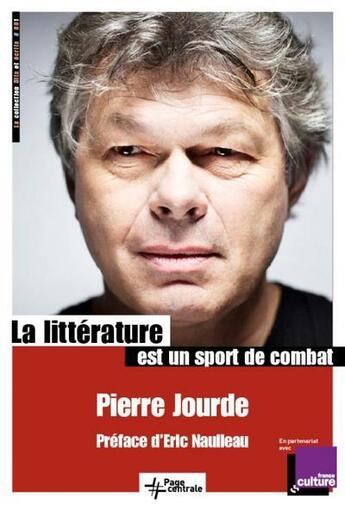Couverture du livre « La littérature est un sport de combat » de Pierre Jourde aux éditions Page Centrale