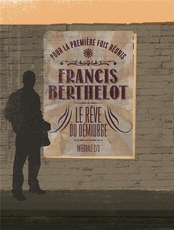 Couverture du livre « Le rêve du démiurge t.2 » de Francis Berthelot aux éditions Dystopia