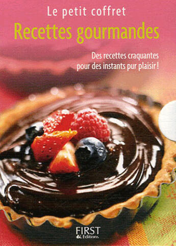 Couverture du livre « Le petit coffret recettes gourmandes » de  aux éditions First