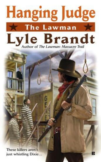 Couverture du livre « The Lawman: Hanging Judge » de Brandt Lyle aux éditions Penguin Group Us