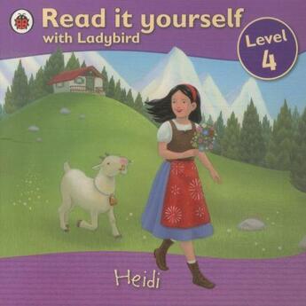 Couverture du livre « Heidi ; level 4 » de Johanna Spyri aux éditions Ladybird