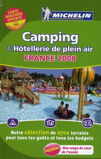 Couverture du livre « Guide camping France (édition 2008) » de Collectif Michelin aux éditions Michelin