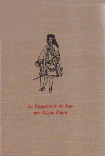 Couverture du livre « La banqueroute de Law (17 juillet 1720) » de Edgar Faure aux éditions Gallimard