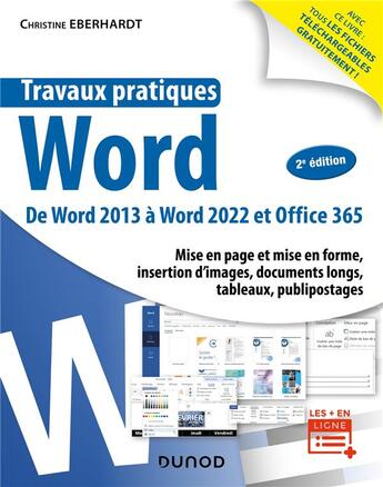 Couverture du livre « Travaux pratiques : Word ; de Word 2013 à Word 2022 et Office 365 (2e édition) » de Christine Eberhardt aux éditions Dunod