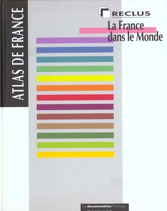 Couverture du livre « La France dans le monde » de Saint-Julien/Therese aux éditions Documentation Francaise