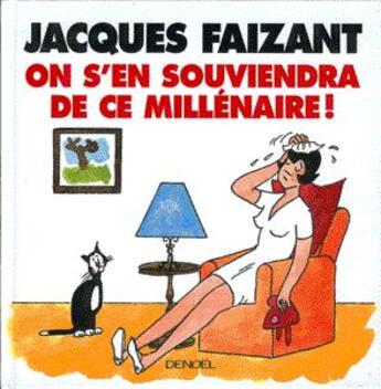 Couverture du livre « On s'en souviendra de ce millénaire ! » de Jacques Faizant aux éditions Denoel