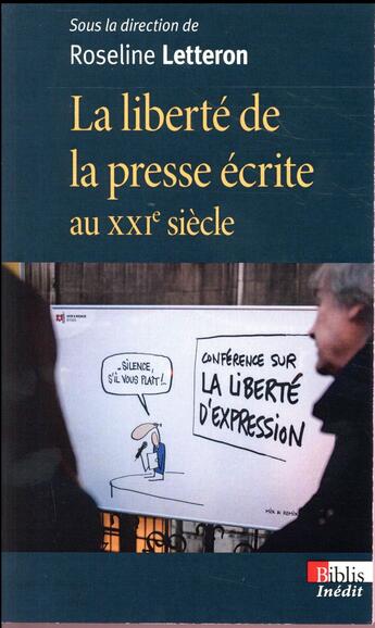 Couverture du livre « La liberté de la presse écrite au XXIe siècle » de Roseline Letteron et Collectif aux éditions Cnrs