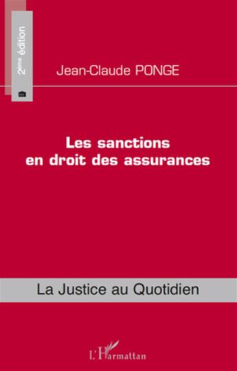 Couverture du livre « Sanctions en droit des assurances (2e édition) » de Jean-Claude Ponge aux éditions L'harmattan