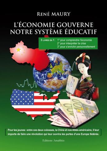 Couverture du livre « L'Economie Gouverne Notre Systeme Educatif » de Maury aux éditions Amalthee