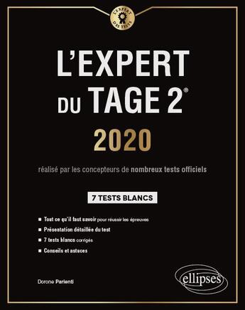 Couverture du livre « L'expert du TAGE 2 ; 7 tests blancs » de Dorone Parienti aux éditions Ellipses