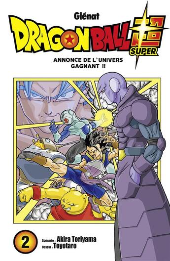 Couverture du livre « Dragon Ball Super Tome 2 : annonce de l'univers gagnant !! » de Akira Toriyama et Toyotaro aux éditions Glenat