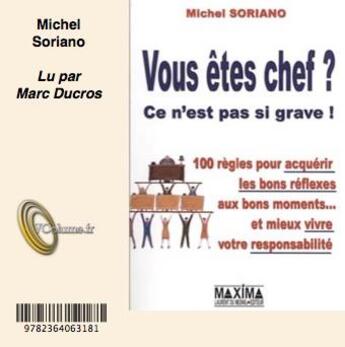 Couverture du livre « Vous etes chef, ce n'est pas si grave » de Daniel Soriano aux éditions Voolume