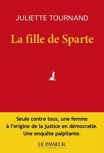 Couverture du livre « La fille de Sparte » de Juliette Tournand aux éditions Le Passeur