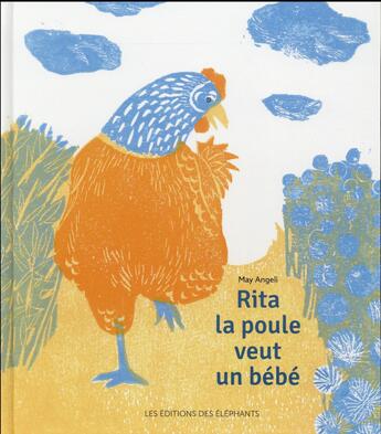 Couverture du livre « Rita la poule veut un bébé » de May Angeli aux éditions Editions Des Elephants