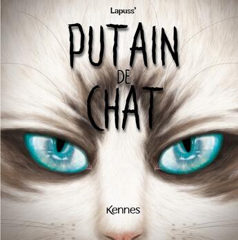 Couverture du livre « Putain de chat Tome 12 » de Lapuss' aux éditions Les 3 As