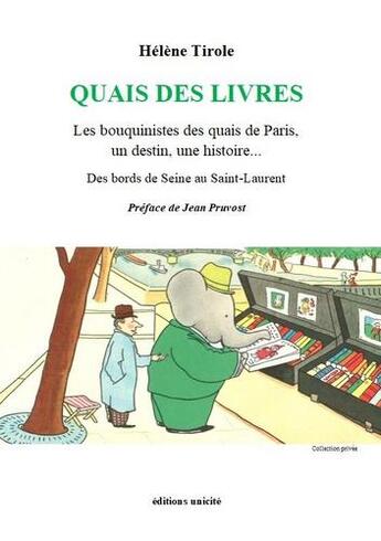 Couverture du livre « Quais des livres » de Helene Tirole aux éditions Unicite