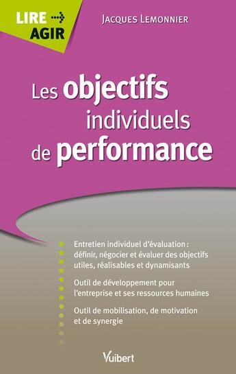 Couverture du livre « Les Objectifs individuels de performance » de Jacques Lemonnier aux éditions Vuibert