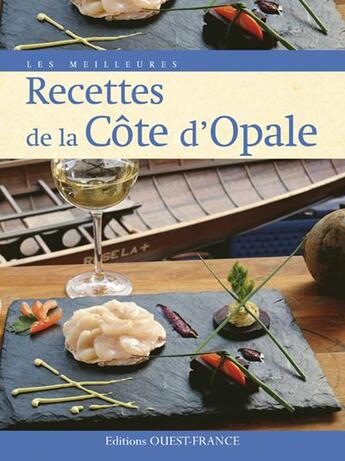 Couverture du livre « Meilleures recettes de la côte d'Opale » de  aux éditions Ouest France