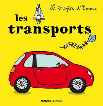 Couverture du livre « Les transports » de Emmanuelle Teyras aux éditions Mango