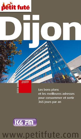 Couverture du livre « Dijon (édition 2009) » de Collectif Petit Fute aux éditions Le Petit Fute