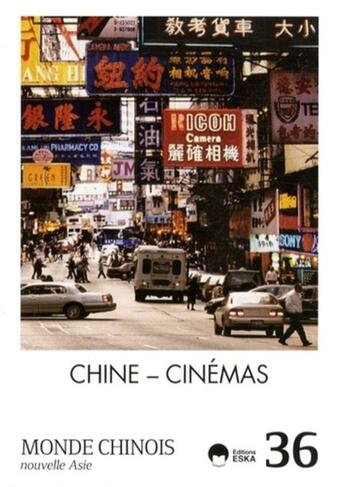 Couverture du livre « Monde chinois n36 chine cinema » de  aux éditions Eska