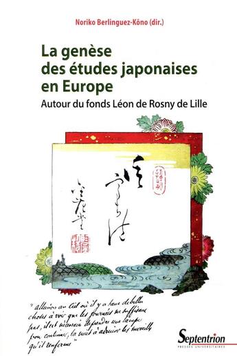 Couverture du livre « La genèse des études japonaises en Europe » de Noriko Berlinguez-Kono aux éditions Pu Du Septentrion